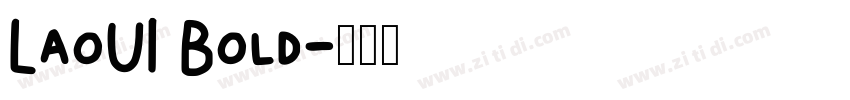 LaoUI Bold字体转换